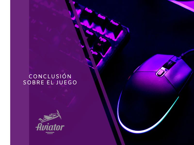 Conclusión sobre Aviator